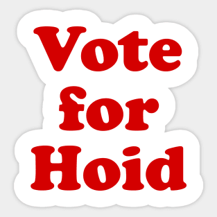 Vote for Hoid Sticker